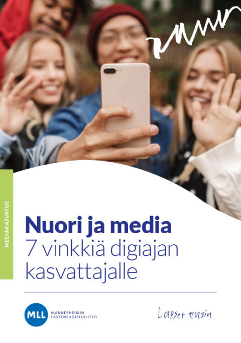 Nuori ja media - 7 vinkkiä digiajan kasvattajalle