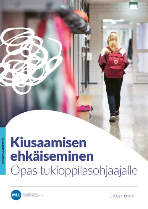 Kiusaamisen ehkäiseminen - opas tukioppilasohjaajalle