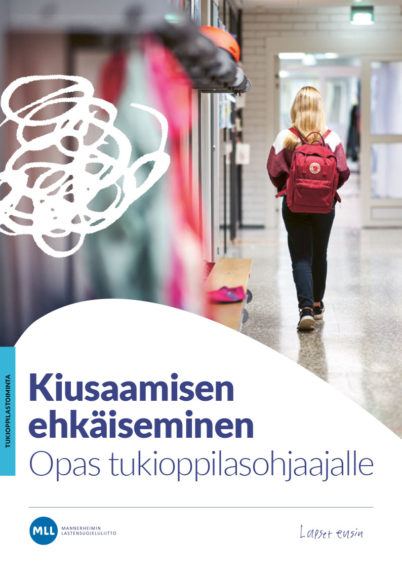 Kiusaamisen ehkäiseminen - opas tukioppilasohjaajalle